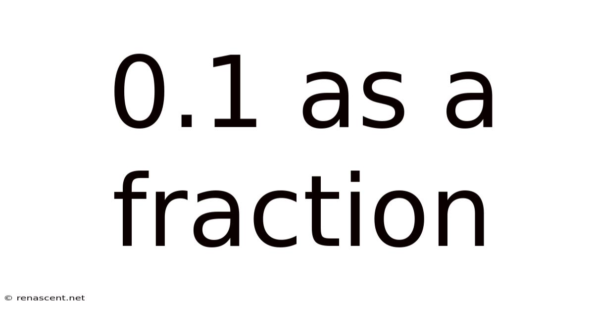0.1 As A Fraction