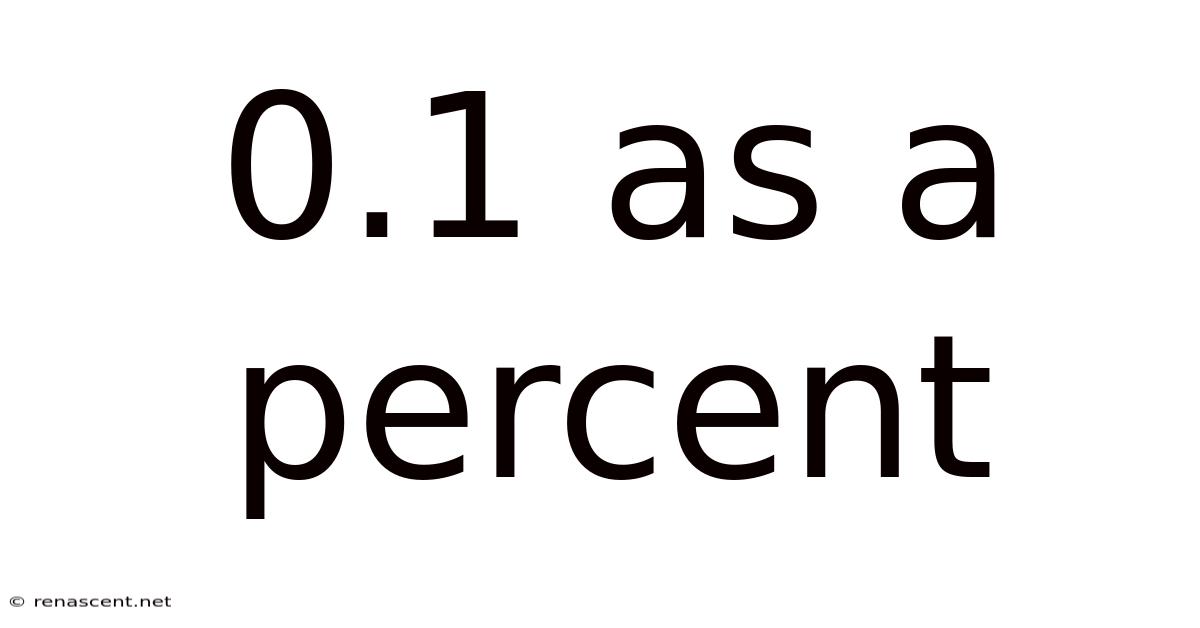 0.1 As A Percent
