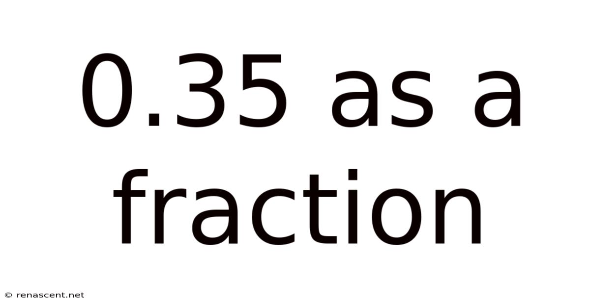 0.35 As A Fraction