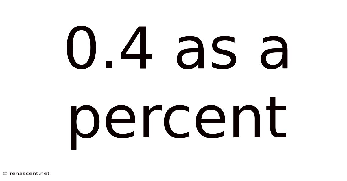 0.4 As A Percent
