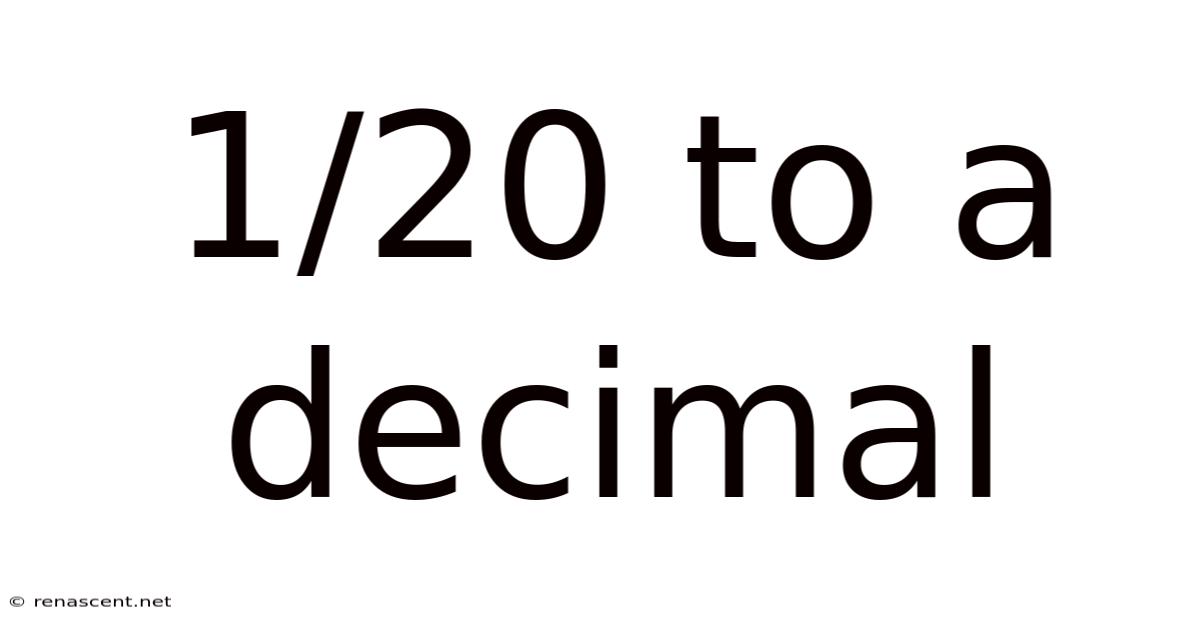 1/20 To A Decimal