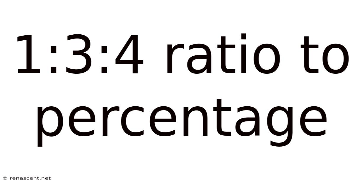 1:3:4 Ratio To Percentage