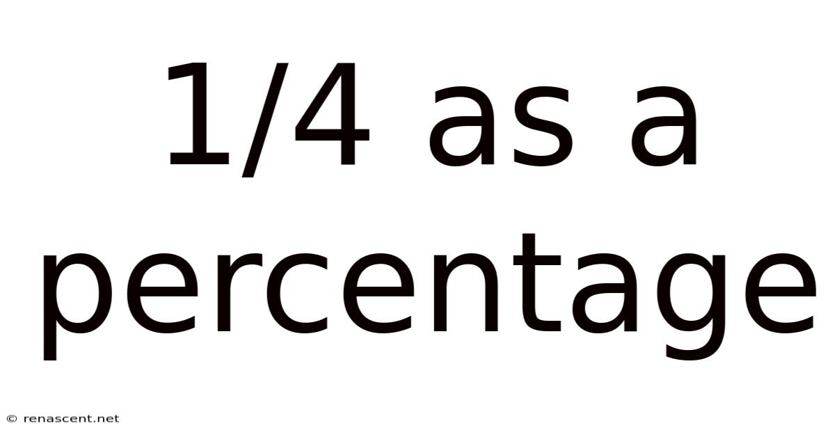 1/4 As A Percentage