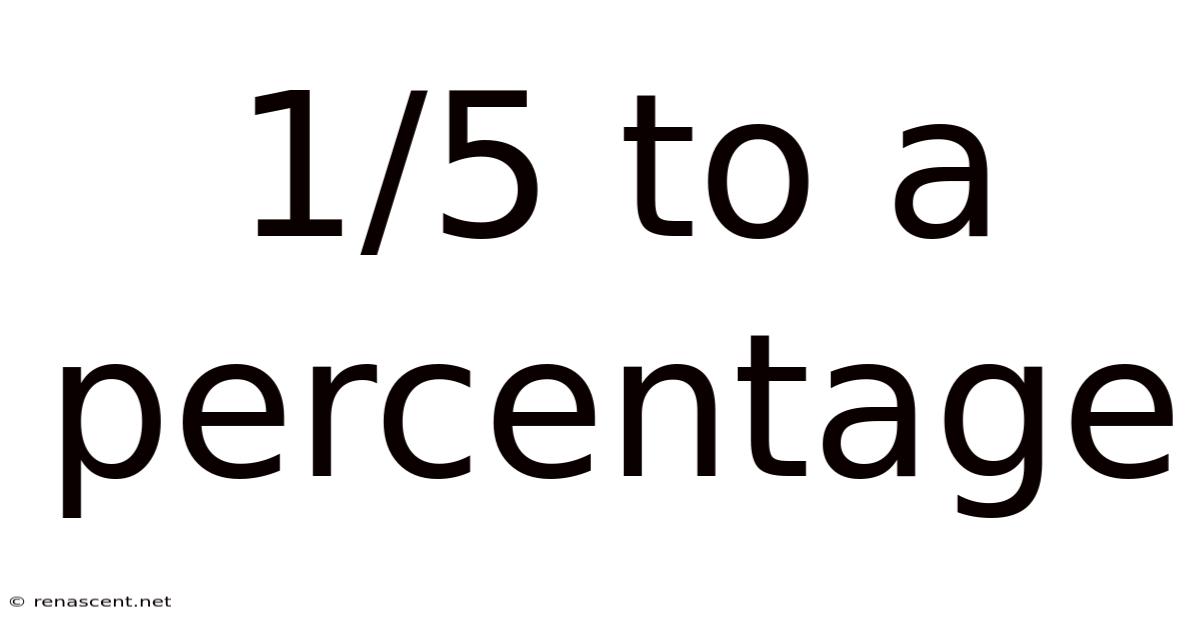 1/5 To A Percentage