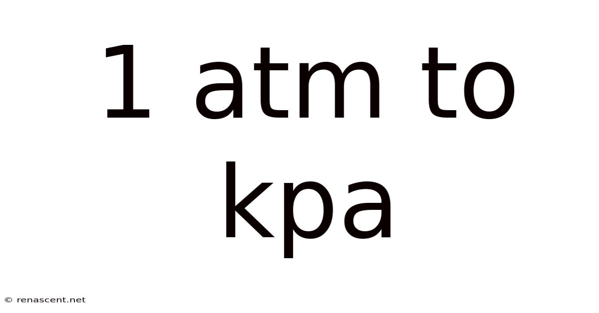 1 Atm To Kpa