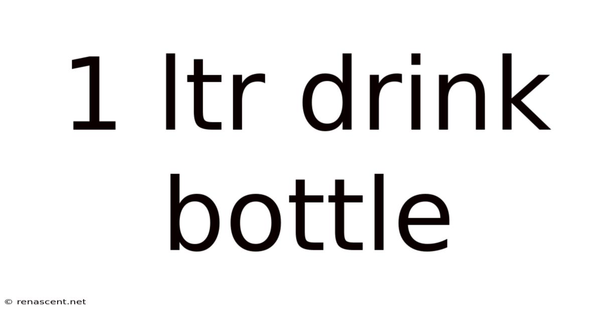 1 Ltr Drink Bottle