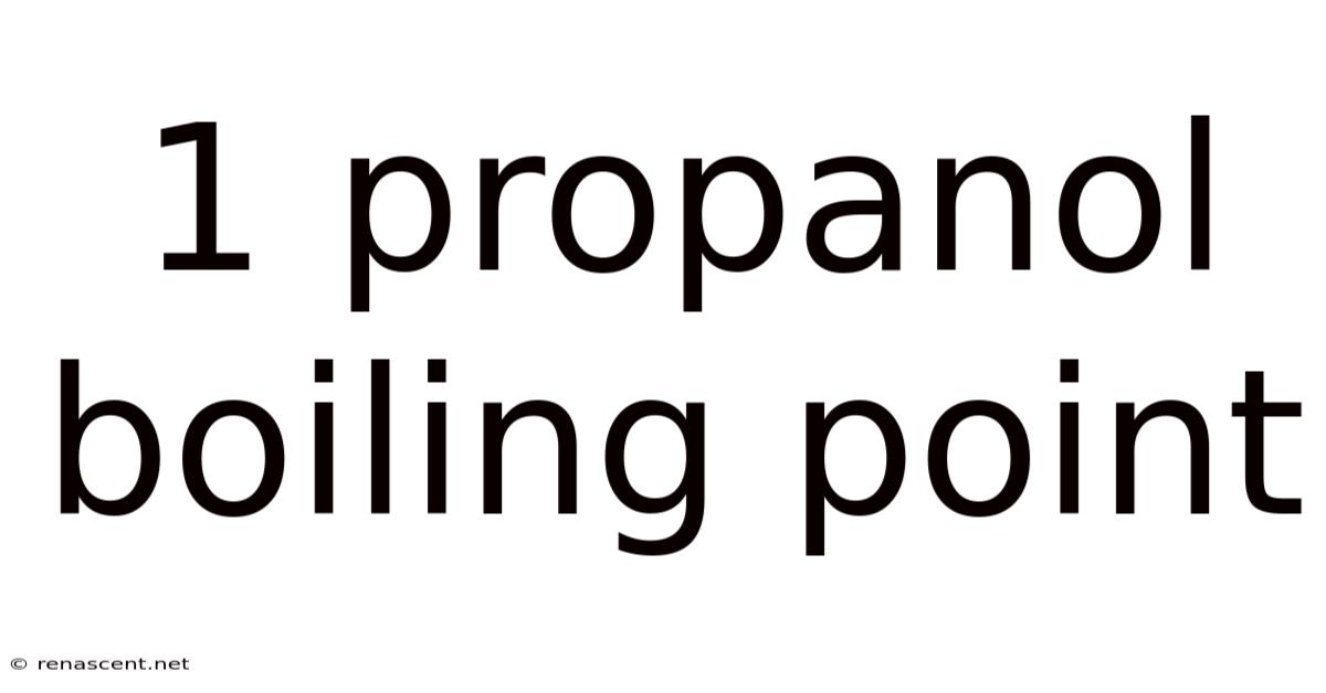 1 Propanol Boiling Point