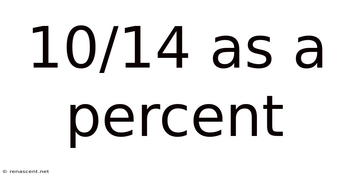 10/14 As A Percent