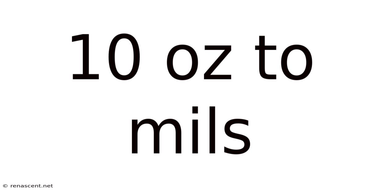 10 Oz To Mils