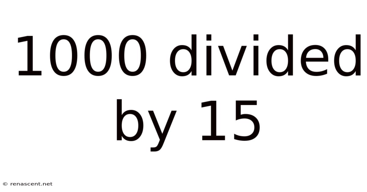 1000 Divided By 15