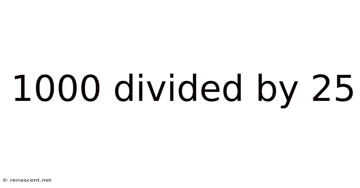 1000 Divided By 25