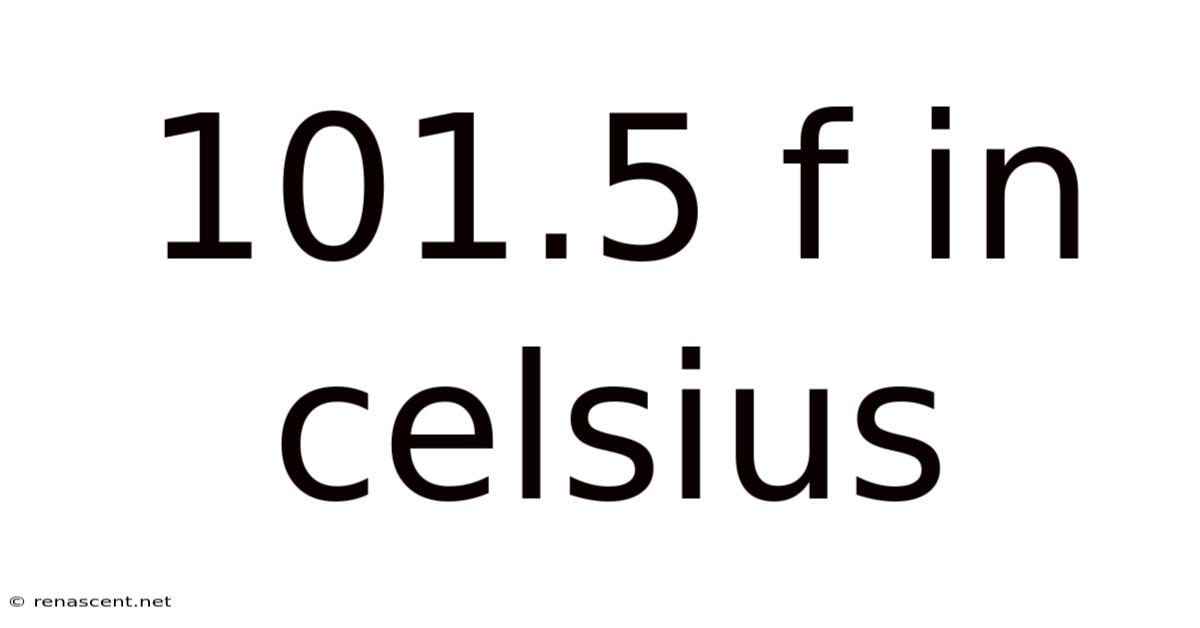 101.5 F In Celsius