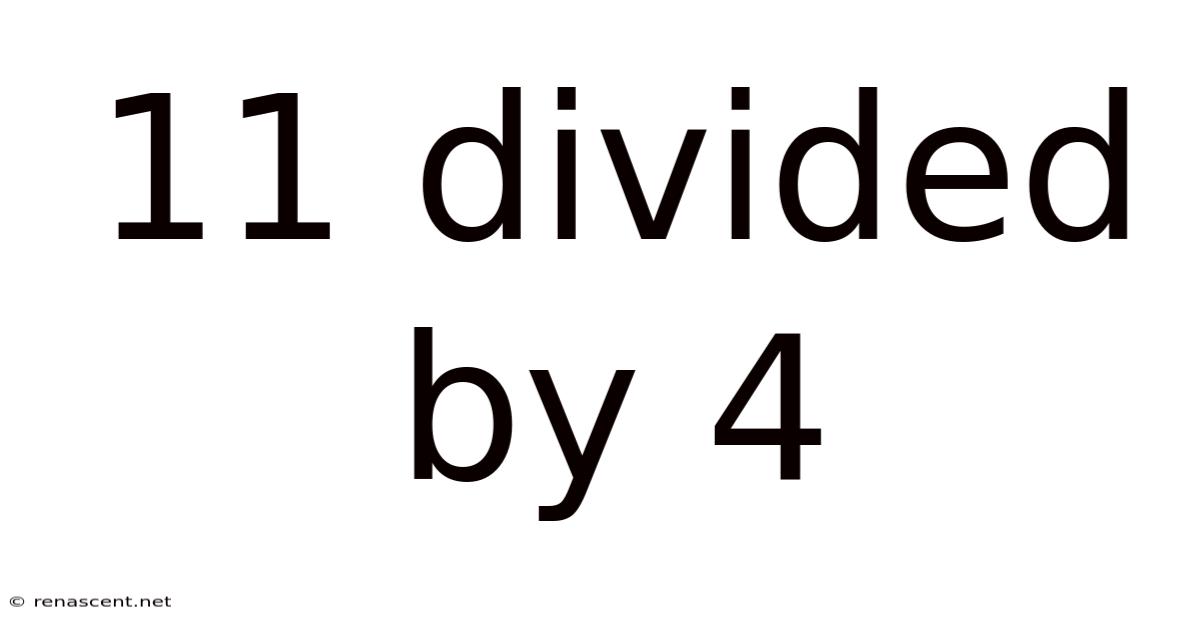 11 Divided By 4