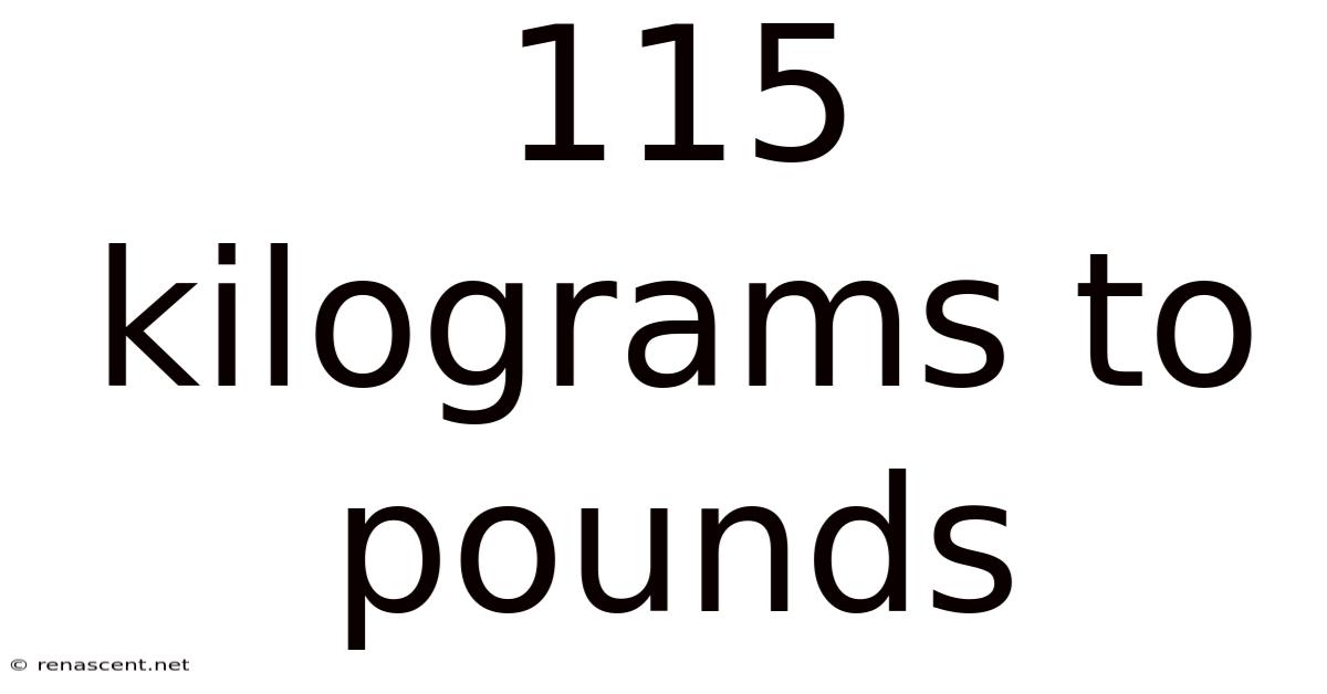 115 Kilograms To Pounds