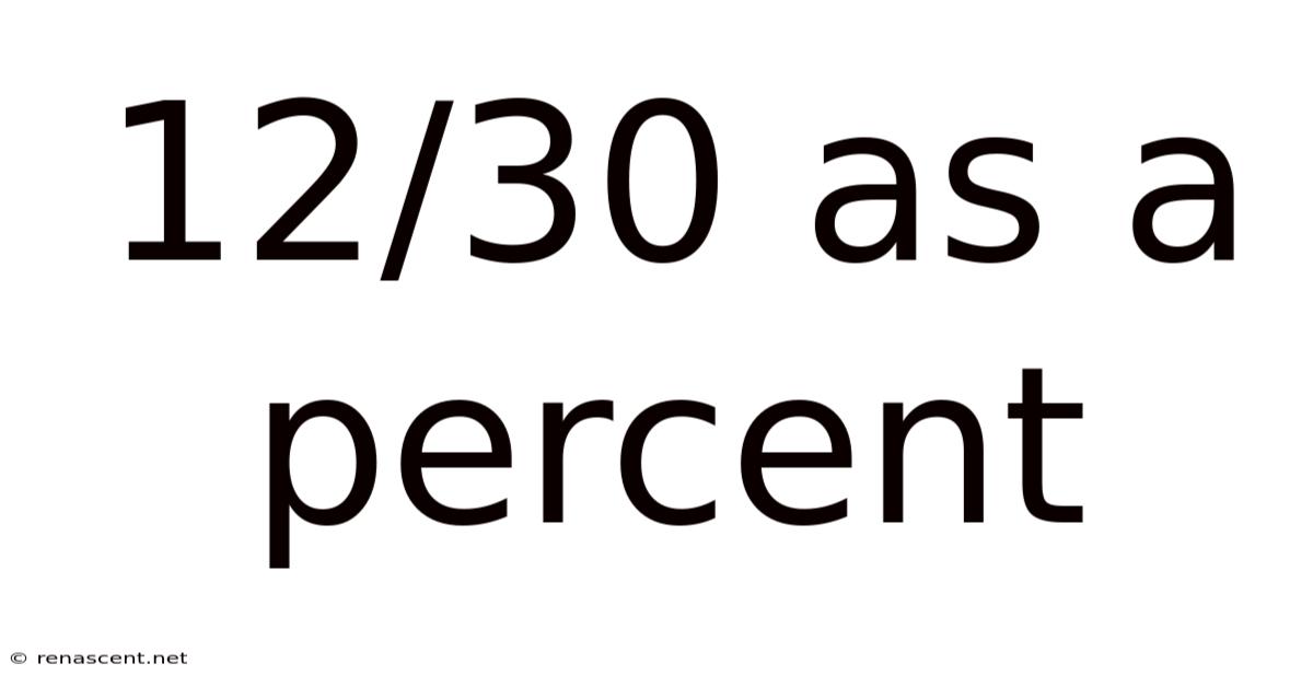 12/30 As A Percent