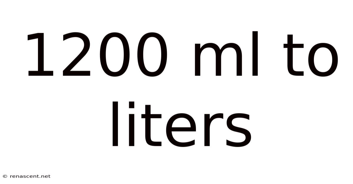 1200 Ml To Liters