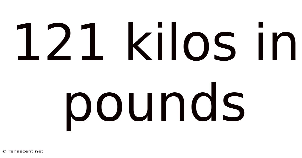 121 Kilos In Pounds
