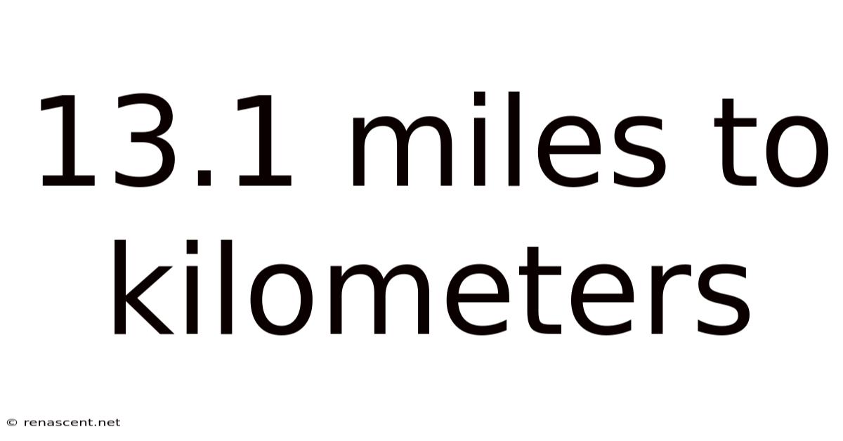 13.1 Miles To Kilometers
