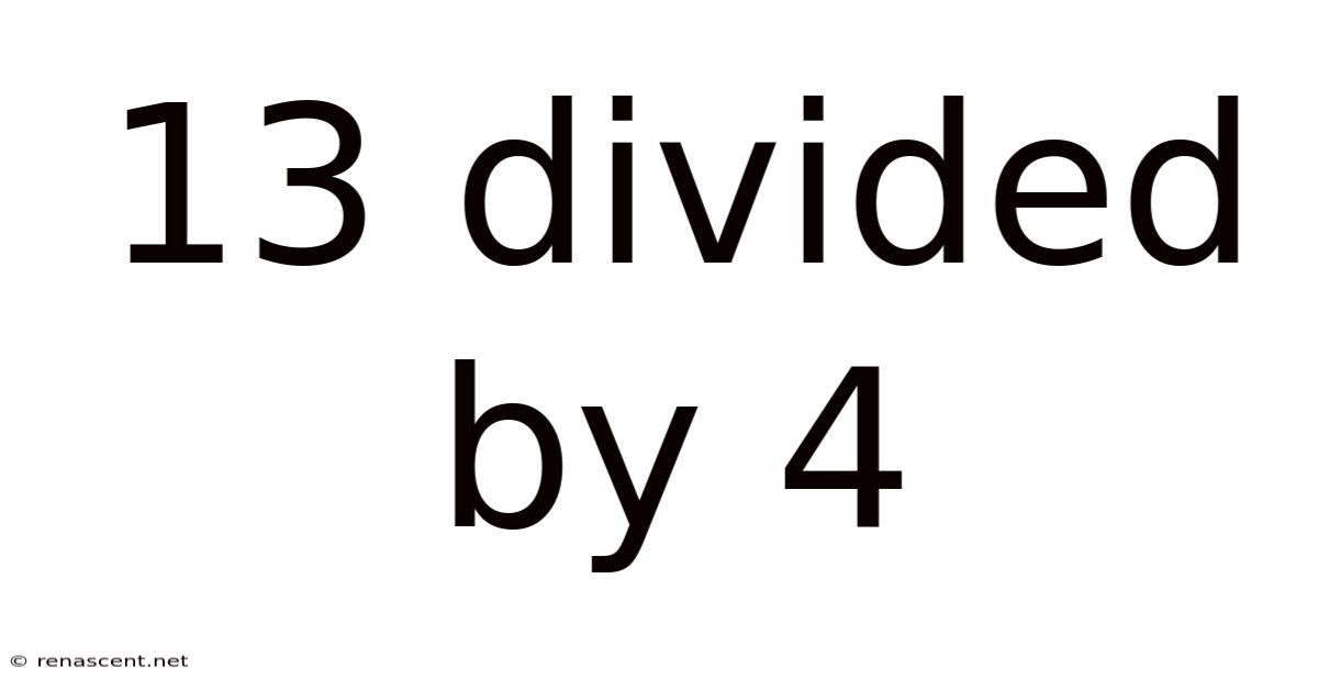13 Divided By 4