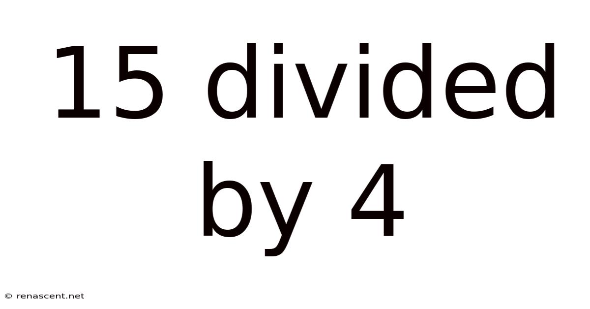 15 Divided By 4