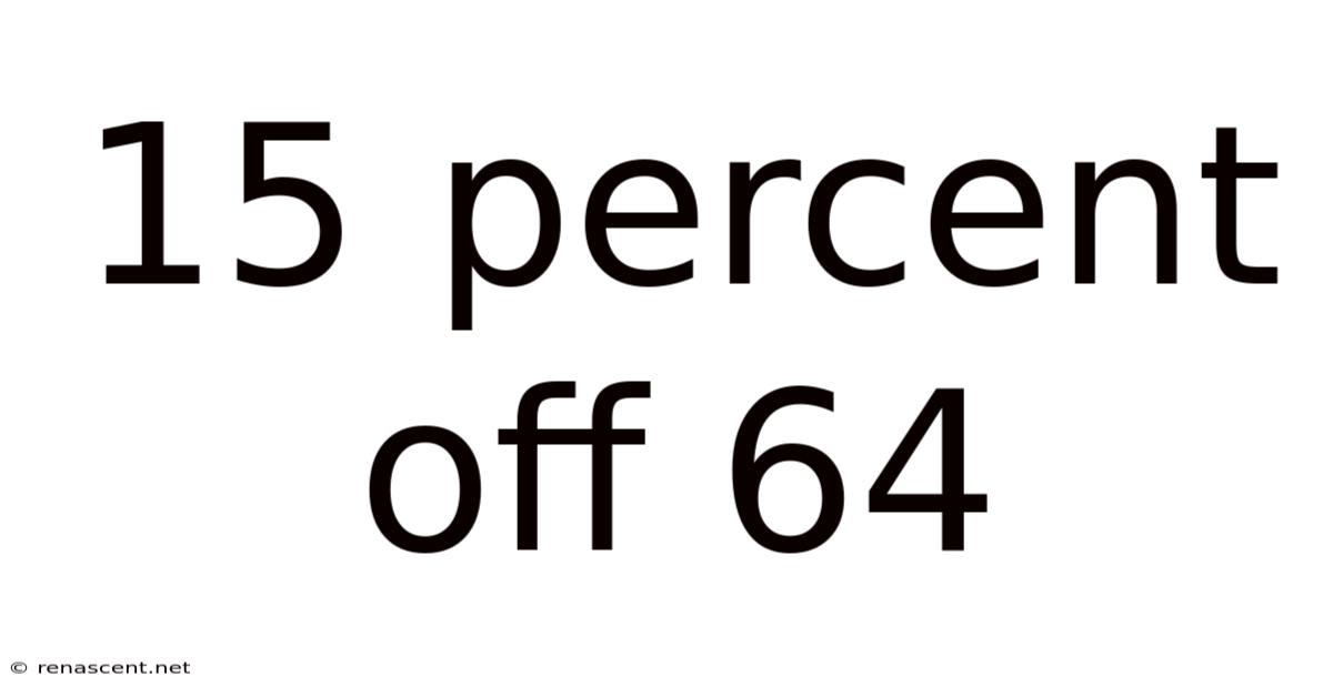 15 Percent Off 64