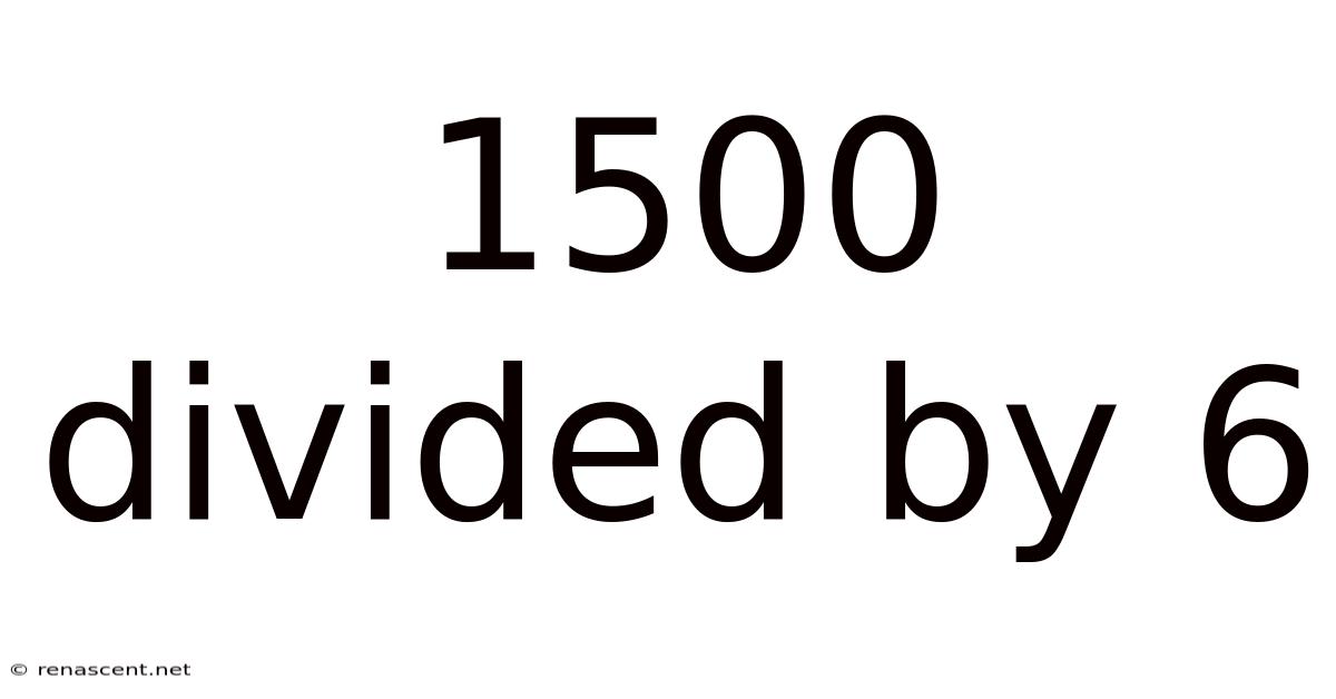 1500 Divided By 6