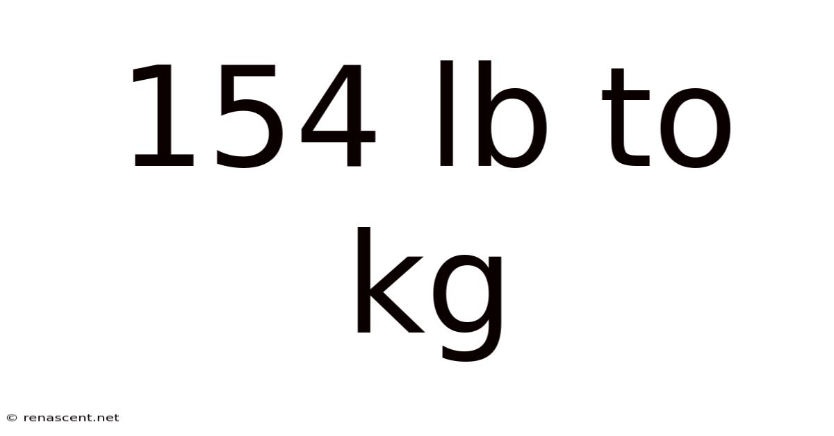 154 Lb To Kg