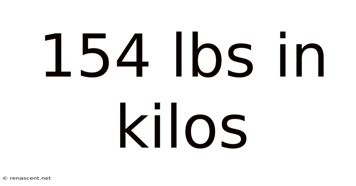 154 Lbs In Kilos