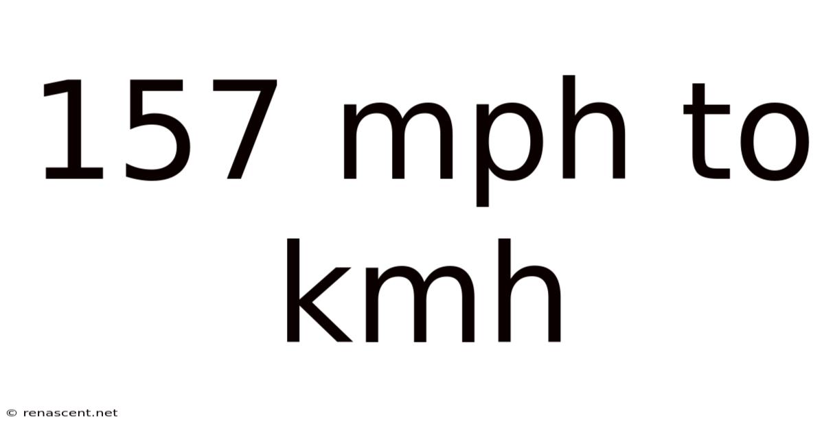 157 Mph To Kmh