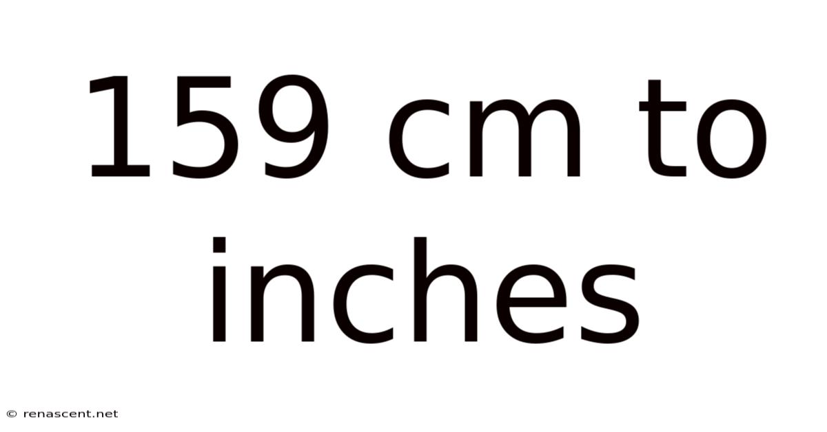 159 Cm To Inches