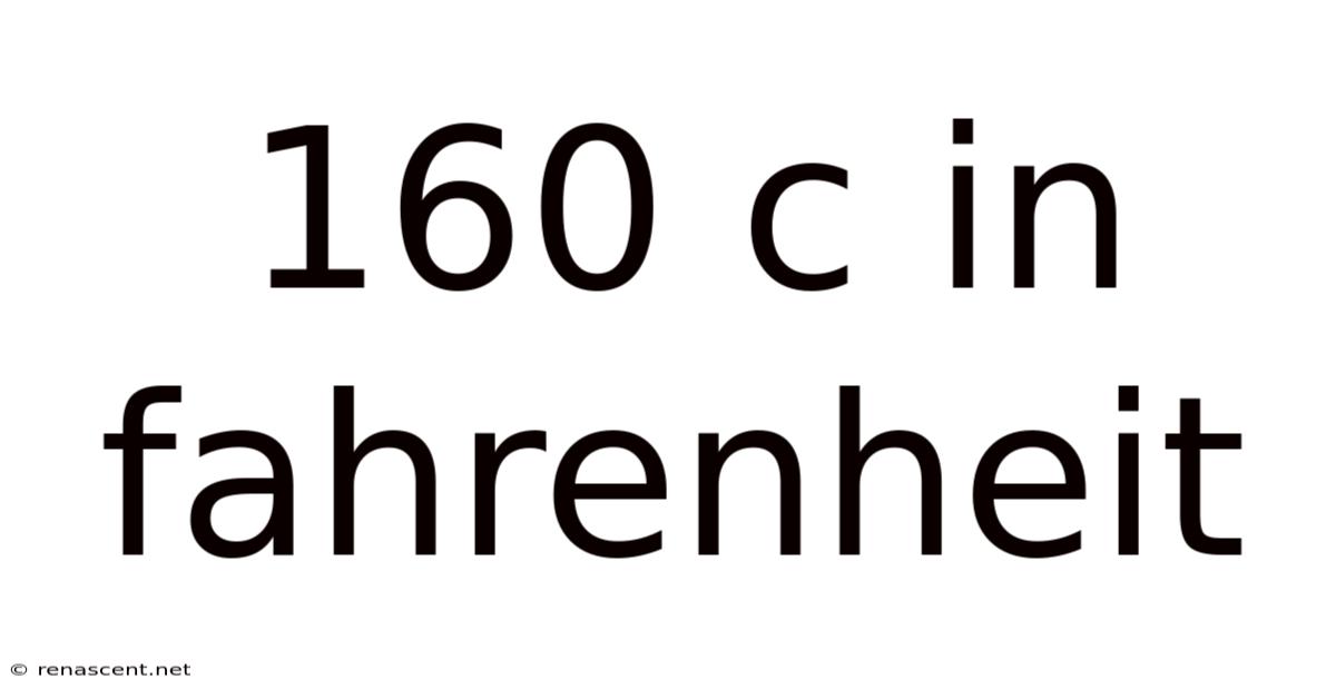 160 C In Fahrenheit