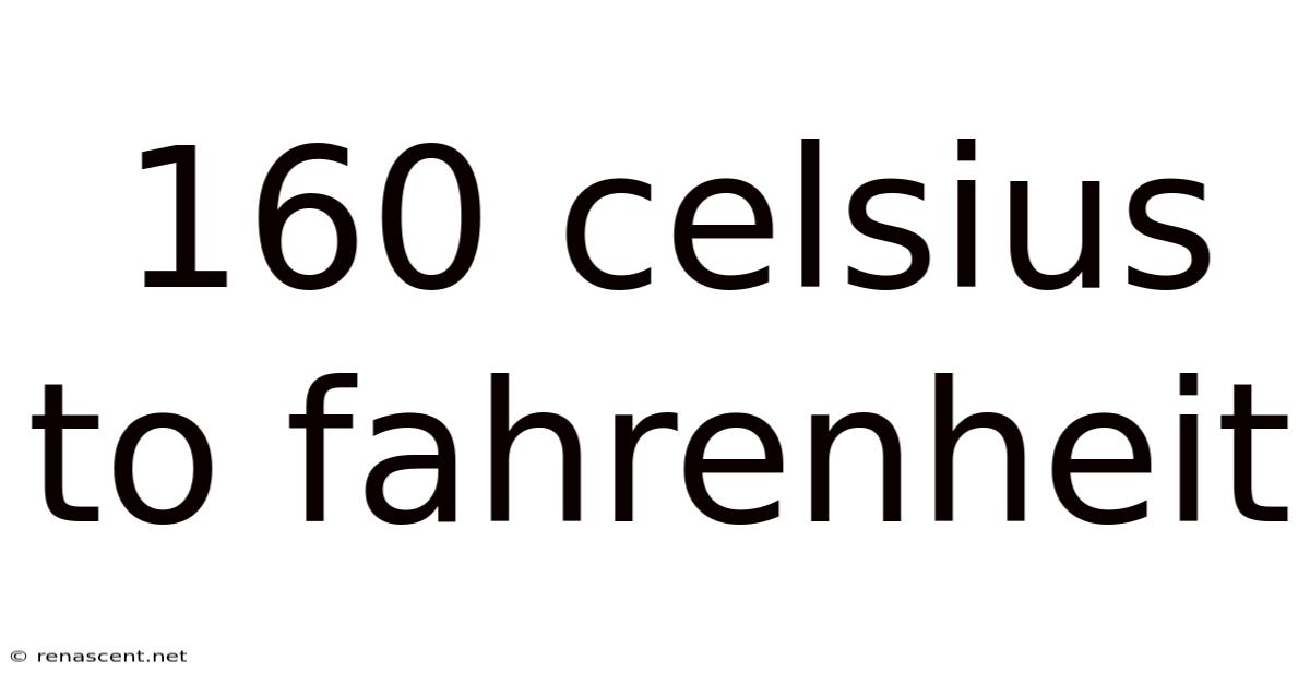 160 Celsius To Fahrenheit