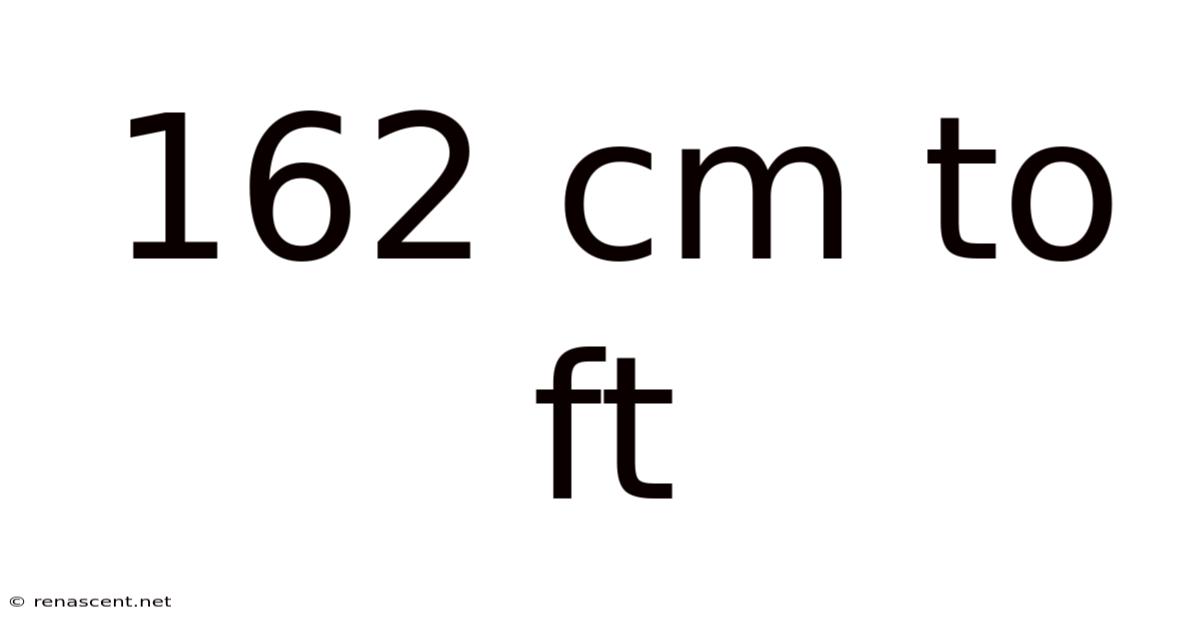 162 Cm To Ft