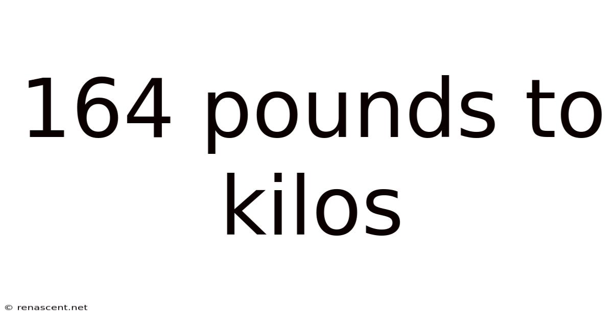 164 Pounds To Kilos