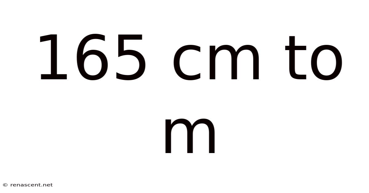 165 Cm To M