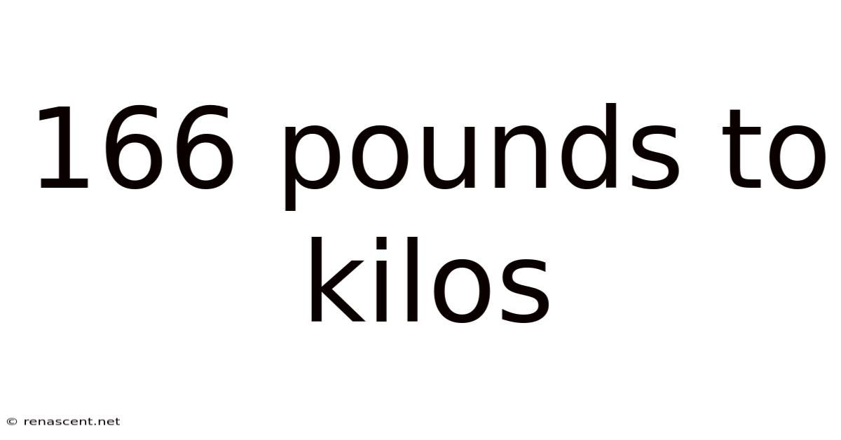 166 Pounds To Kilos