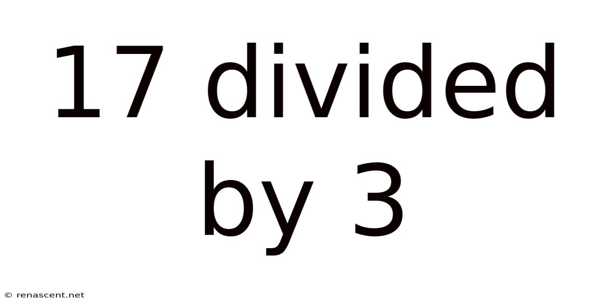 17 Divided By 3