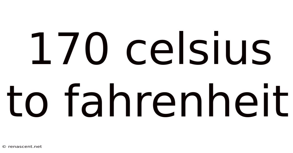 170 Celsius To Fahrenheit
