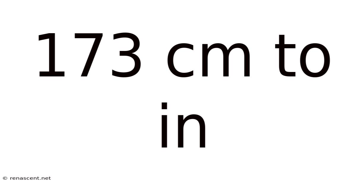 173 Cm To In