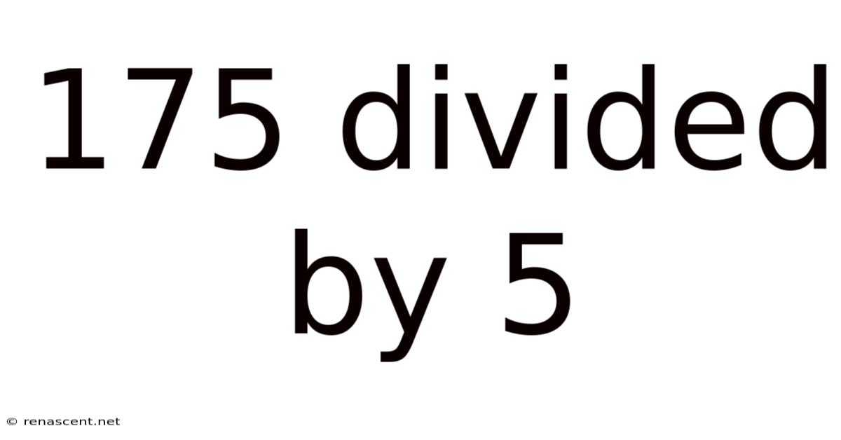 175 Divided By 5