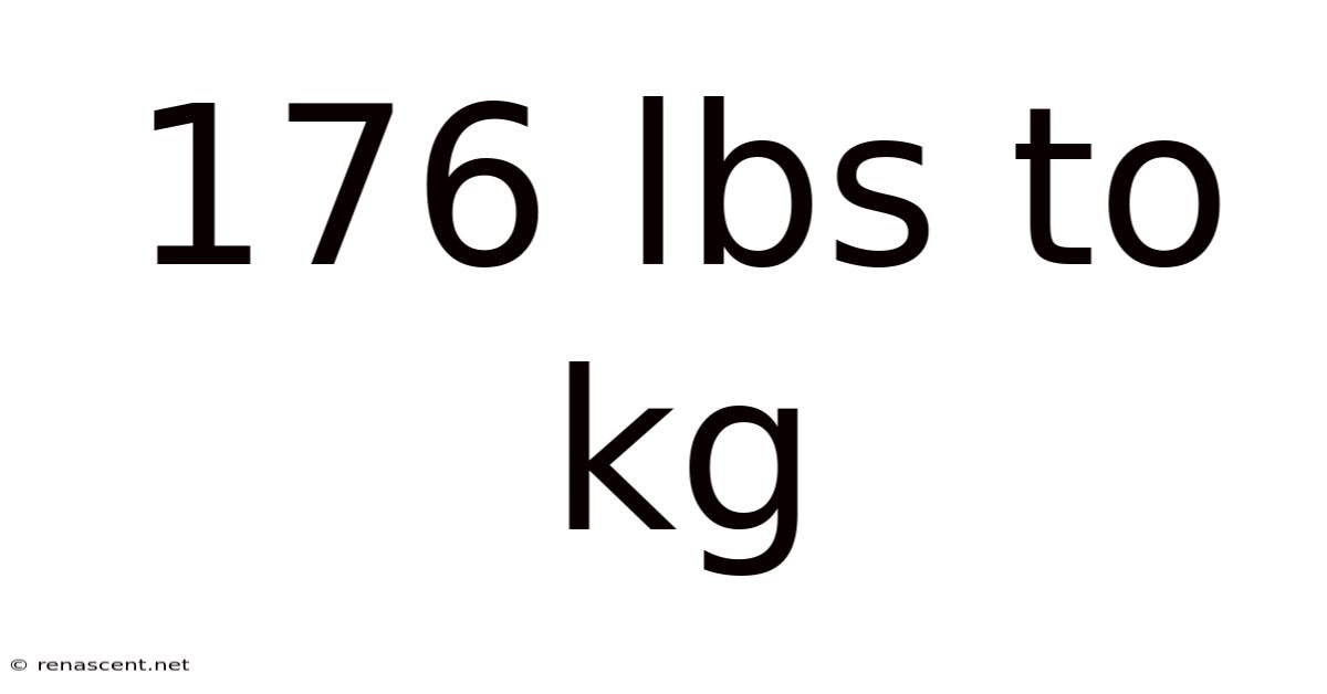 176 Lbs To Kg