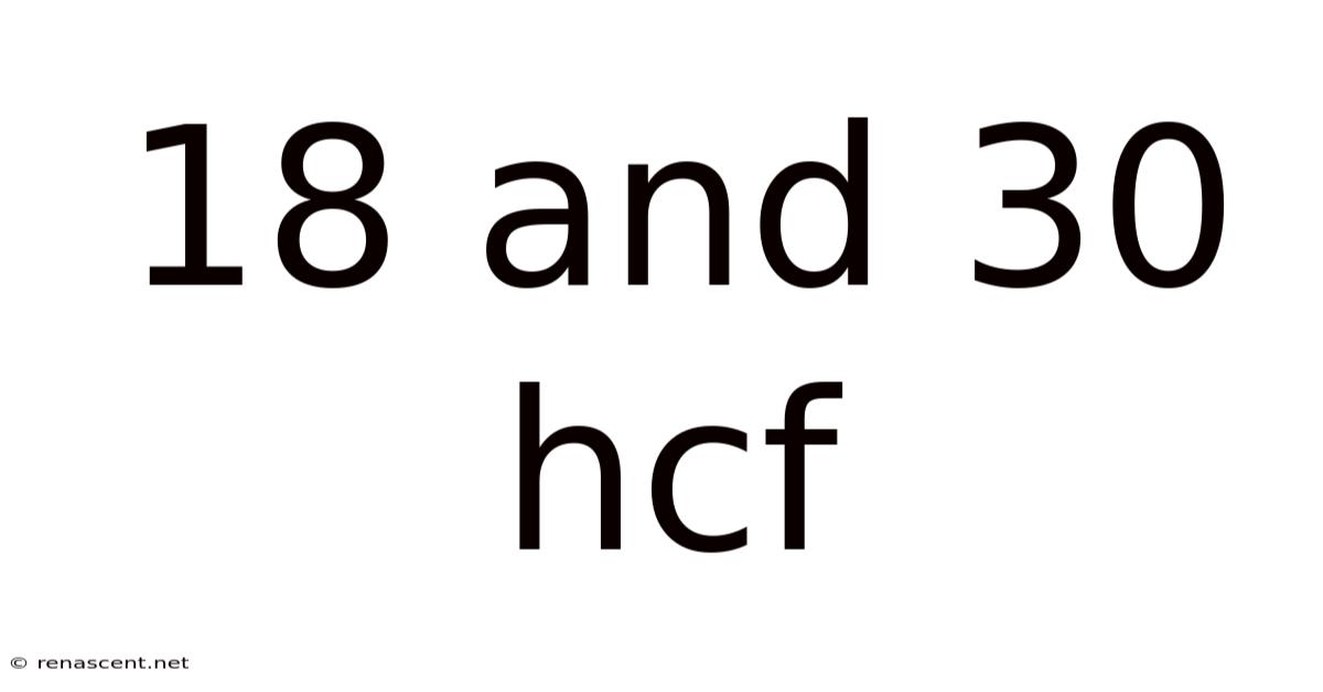 18 And 30 Hcf