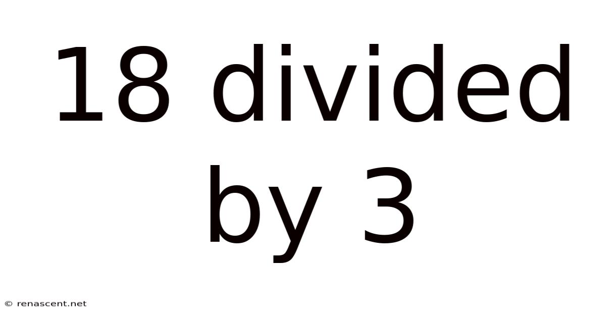 18 Divided By 3
