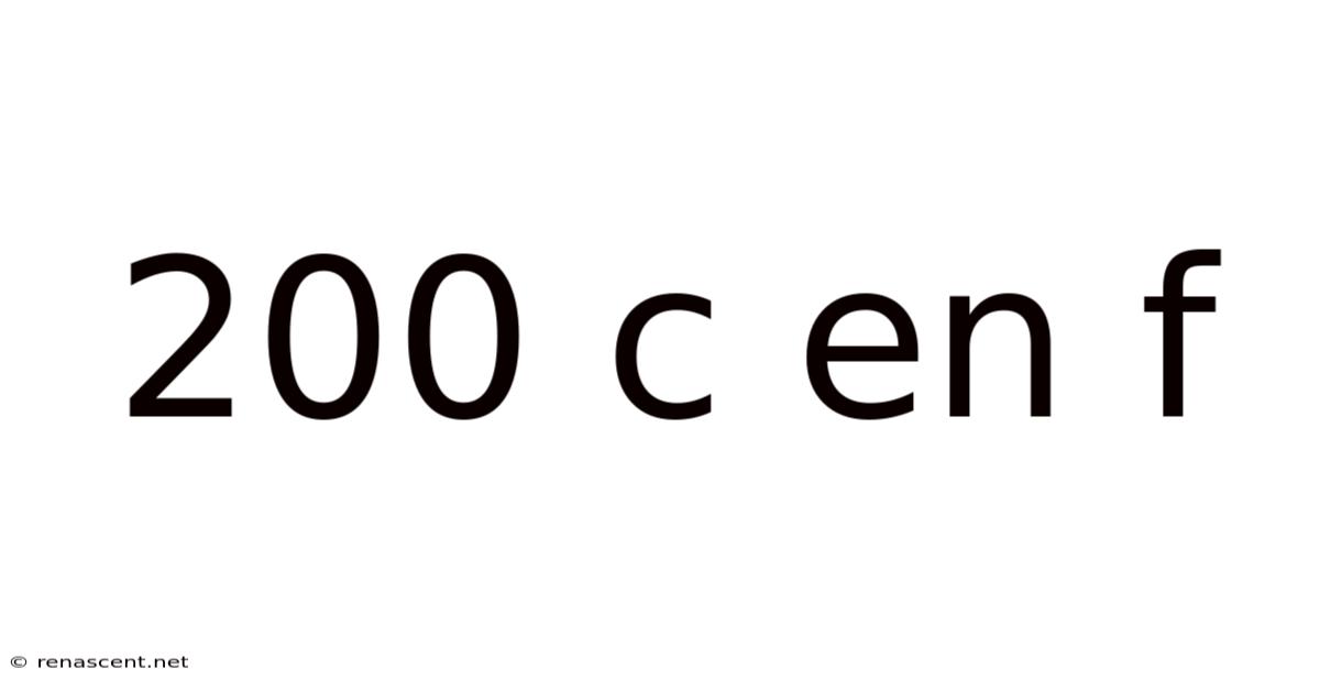 200 C En F