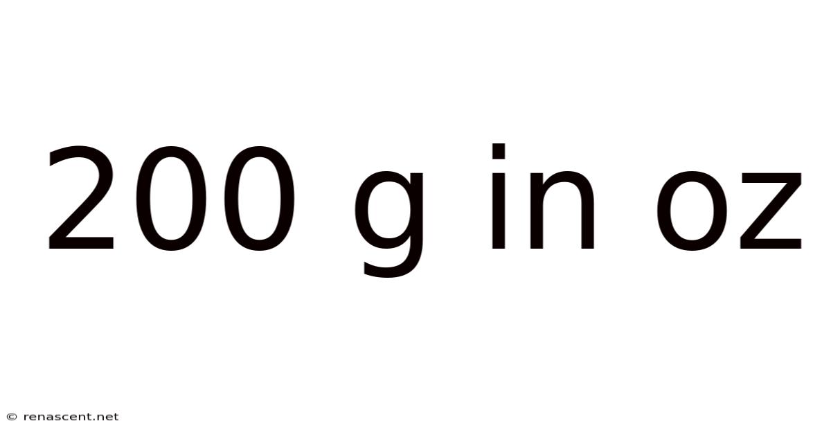 200 G In Oz