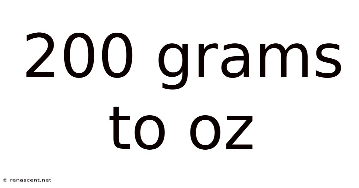 200 Grams To Oz