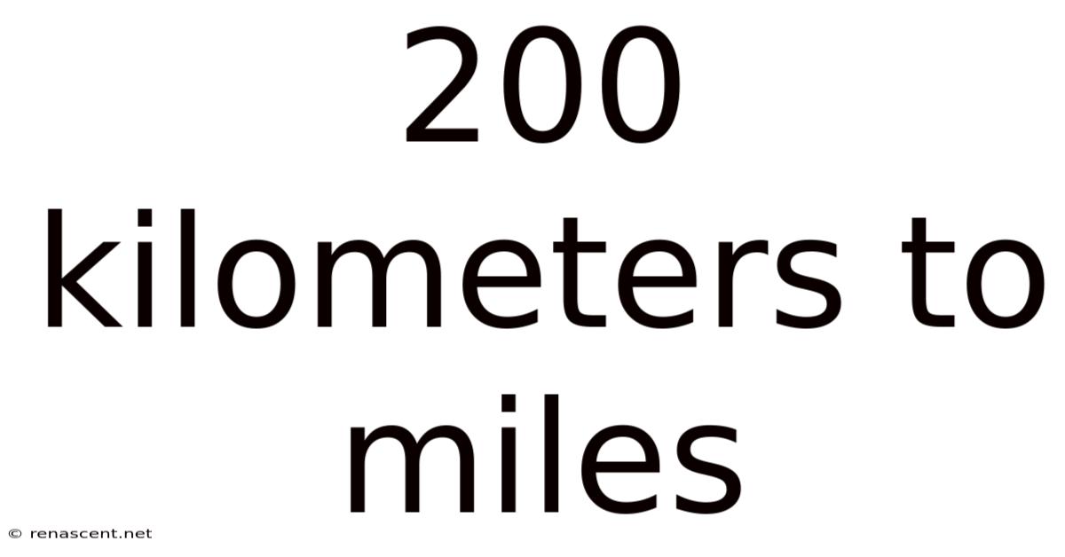200 Kilometers To Miles