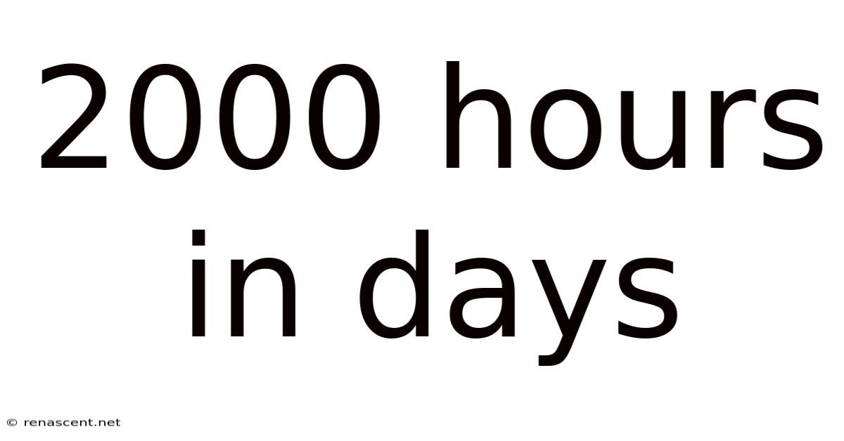 2000 Hours In Days