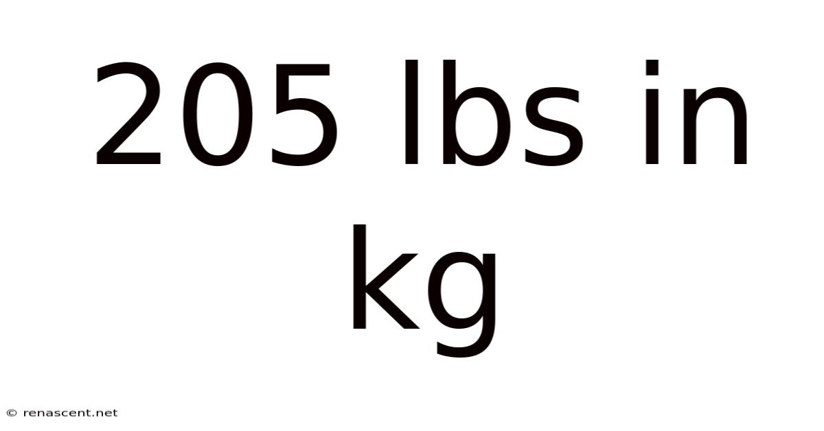 205 Lbs In Kg