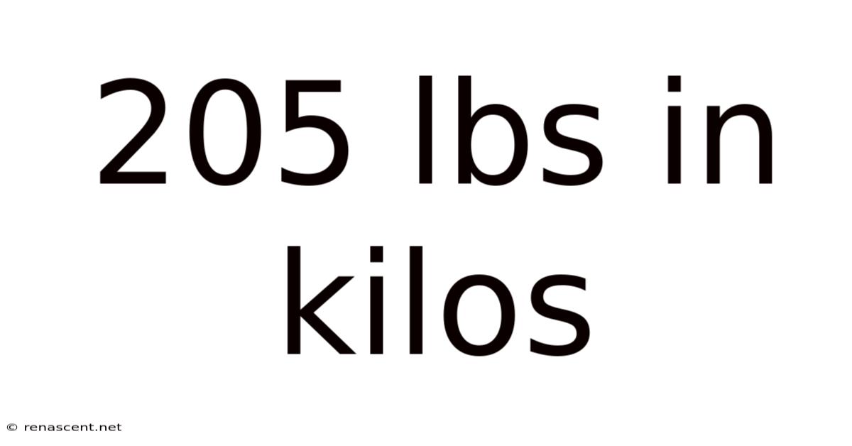 205 Lbs In Kilos
